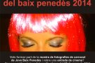 Jove Baix Penedès convoca la mostra de fotografies “POSA-LI CARA AL CARNAVAL 2014”