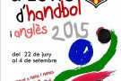 Vine al Campus d’handbol i anglès 2015.