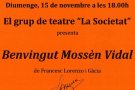 Teatre a la Societat de Sant Jaume: Benvingut Mossèn Vidal