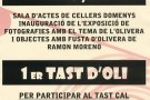 Inauguració exposició fotogràfica i 1r tast d'oli a Sant Jaume del Domenys