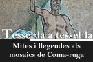 Taller infantil al Museu Deu: Mites i llegendes als mosaics de Coma-ruga