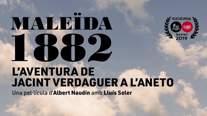 MALEÏDA 1882: Una pel·lícula documental recrea per primer cop l’aventura de Jacint Verdaguer a l’Aneto, el pròxim 21 de gener a JCA CINEMES