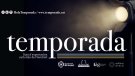Es suspèn l'activitat del Temporada durant els propers 15 dies