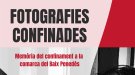 Mostra de fotografies confinades