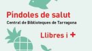 “Píndoles de salut” a la Biblioteca Pública Terra Baixa del Vendrell