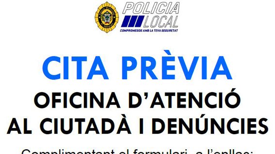 Es pot sol·licitar per cita prèvia rebre atenció i presentar denúncies a la Policia Municipal d'El Vendrell