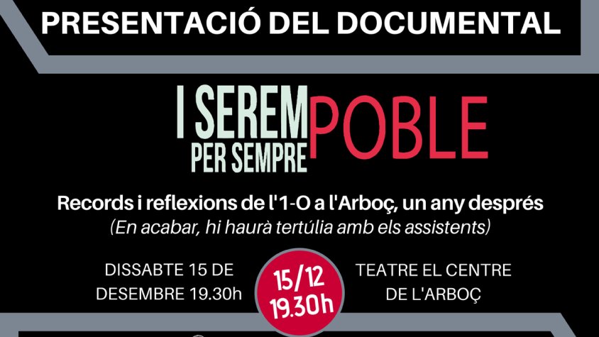 I serem, per sempre, POBLE”, el documental que reflexiona sobre l’1O a l’Arboç un any després