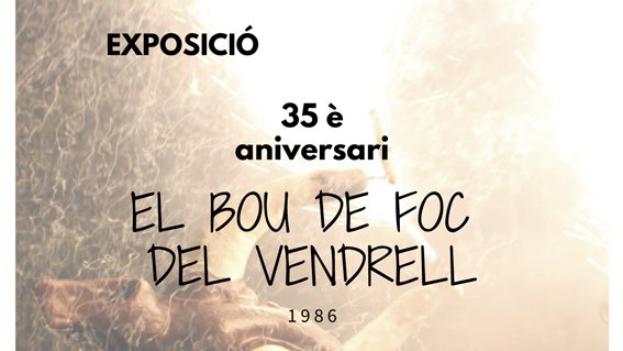 Exposició de l'associació del Bou de foc del Vendrell
