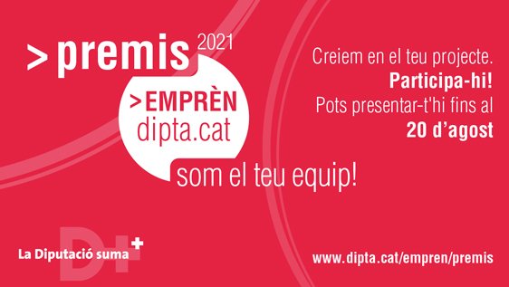 Últims dies per presentar-se als Premis Emprèn 2021 de la Diputació de Tarragona