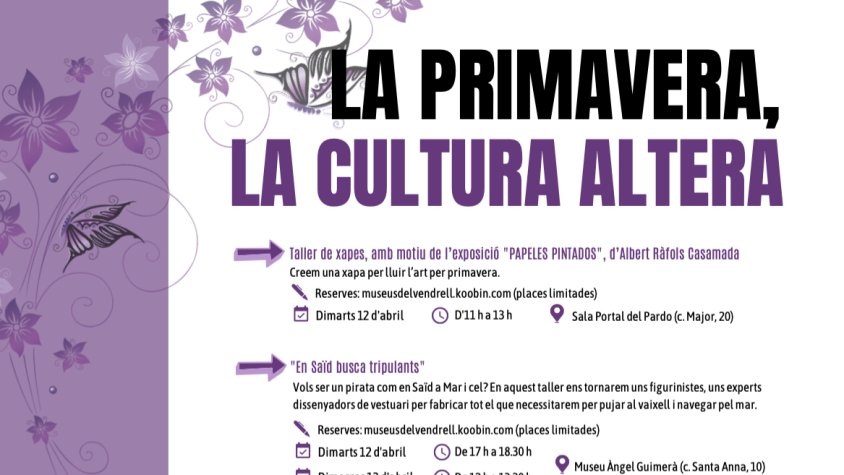La primavera, la Cultura altera: els museus del Vendrell programen un grapat dactivitats familiars per aquesta Setmana Santa