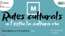 Les rutes culturals tornen a omplir els carrers de vida aquest estiu