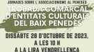 L'Institut d'Estudis Penedesencs i La Lira Vendrellenca, amb la col·laboració del Consell Comarcal del Baix Penedès, impulsen unes jornades sobre associacionisme cultural