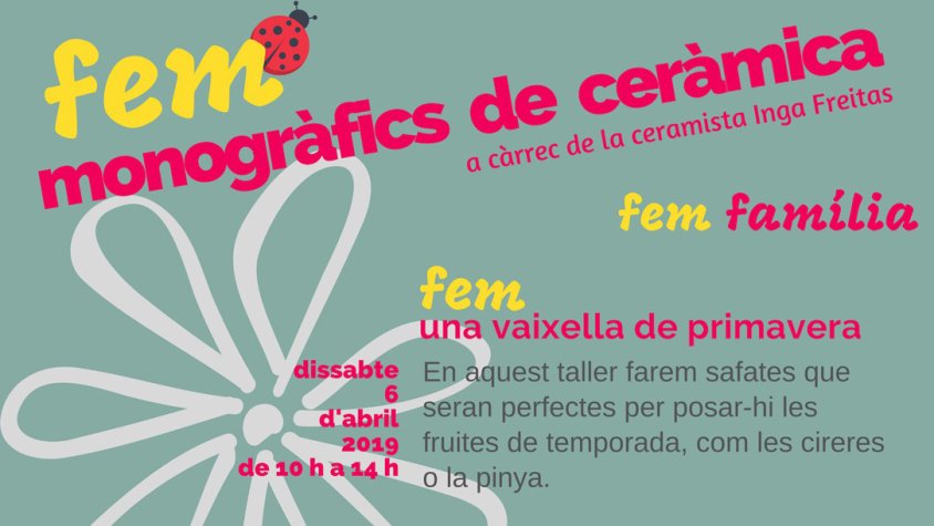 Monogràfic de ceràmica en família, nova proposta per aquest proper abril