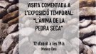 Visita comentada a l’exposició “l’ànima de la pedra seca” al Museu Deu