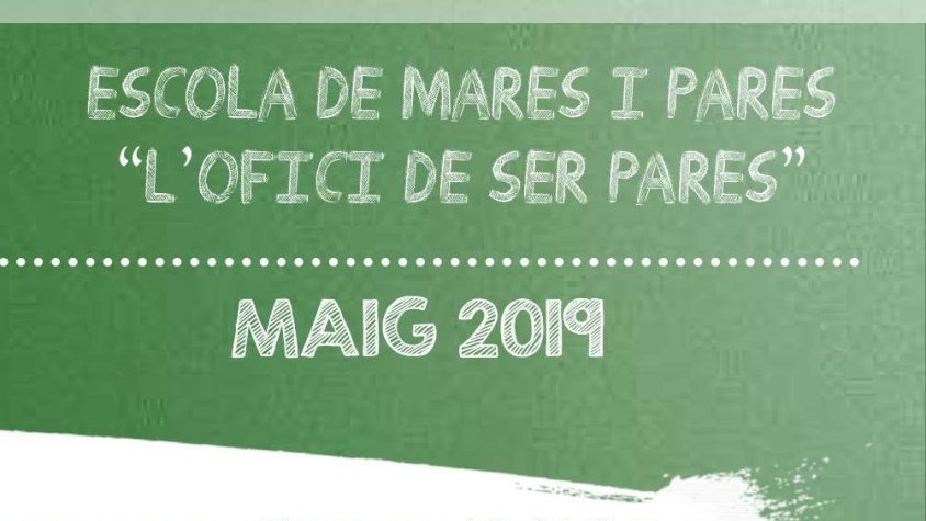 LEscola de Mares i Pares finalitza el curs amb tres xerrades al mes de maig