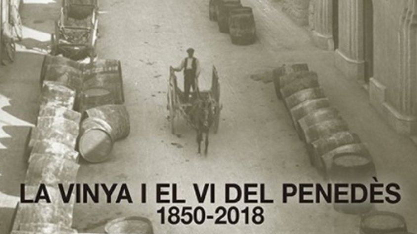 Presentació del llibre "La vinya i el vi del Penedès, 1850-2018"