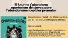 El (SOAC) del Pla Educatiu d’Entorn del Vendrell organitza la xerrada “El futur no s’abandona: aportacions dels joves sobre l’abandonament escolar prematur (AEP)”